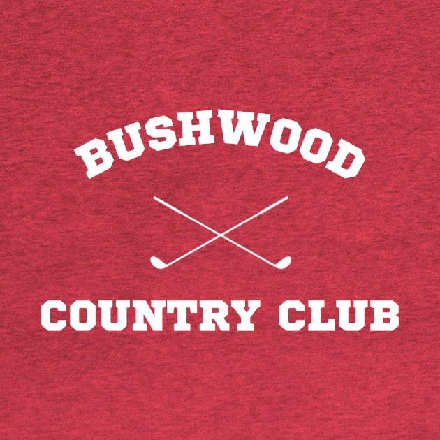 Bushwood Country Club - Golfing Caddyshack Shirt by boscotjones